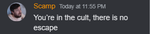 You're in a cult, there is no escape